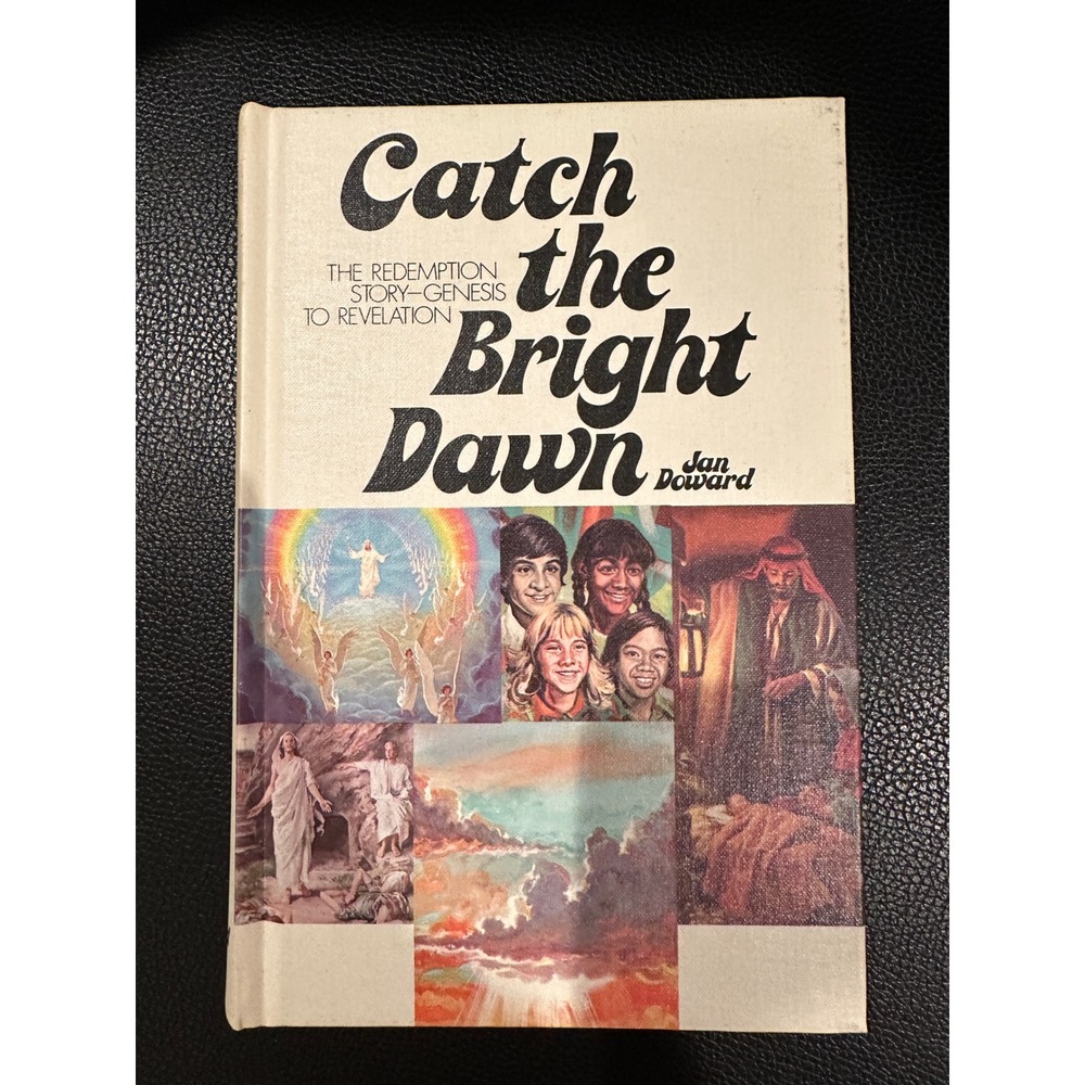 Catch the Bright Dawn Jan Doward 1978 Hardcover Devotional Religious Book